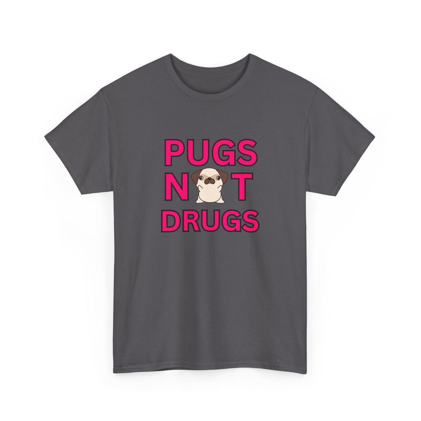 Pugs Not Drugs Unisex T-Shirt