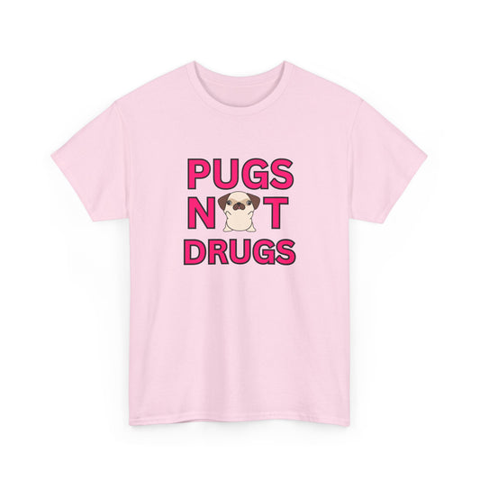 Pugs Not Drugs Unisex T-Shirt