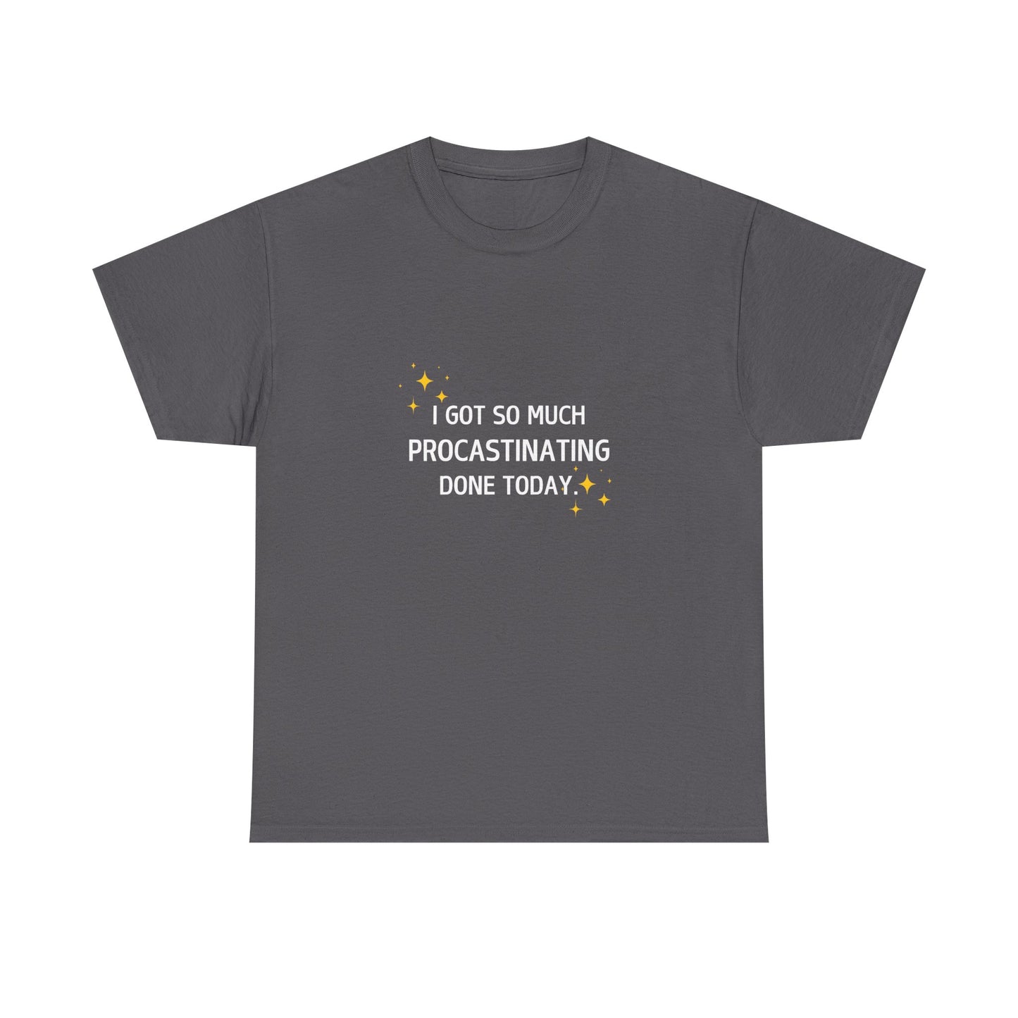 Procrastination Motivation Unisex T-Shirt