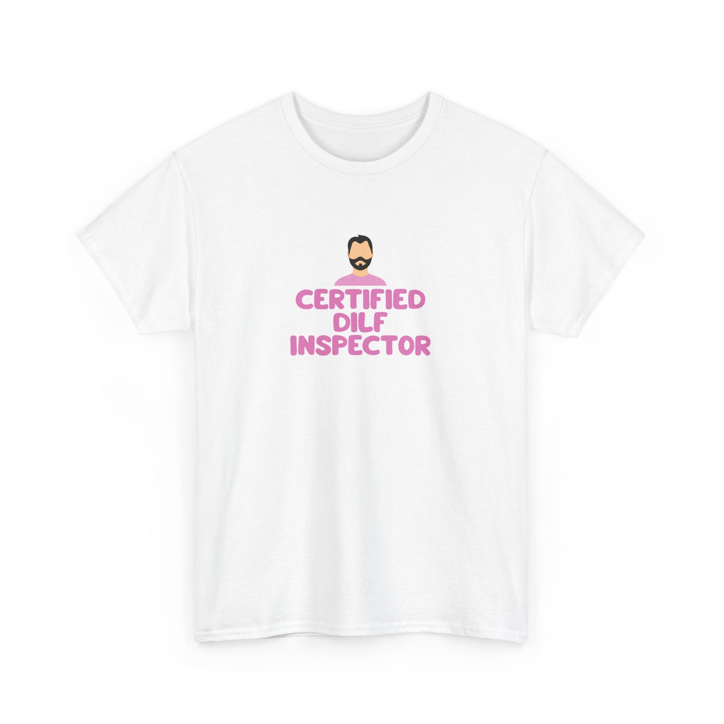 Certified DILF Inspector Unisex T-Shirt