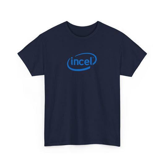 'Incel' Parody Unisex T-Shirt