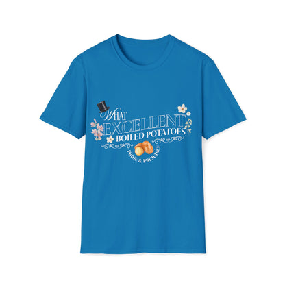 Pride and Prejudice "What Excellent Boiled Potatoes" Typography T-Shirt