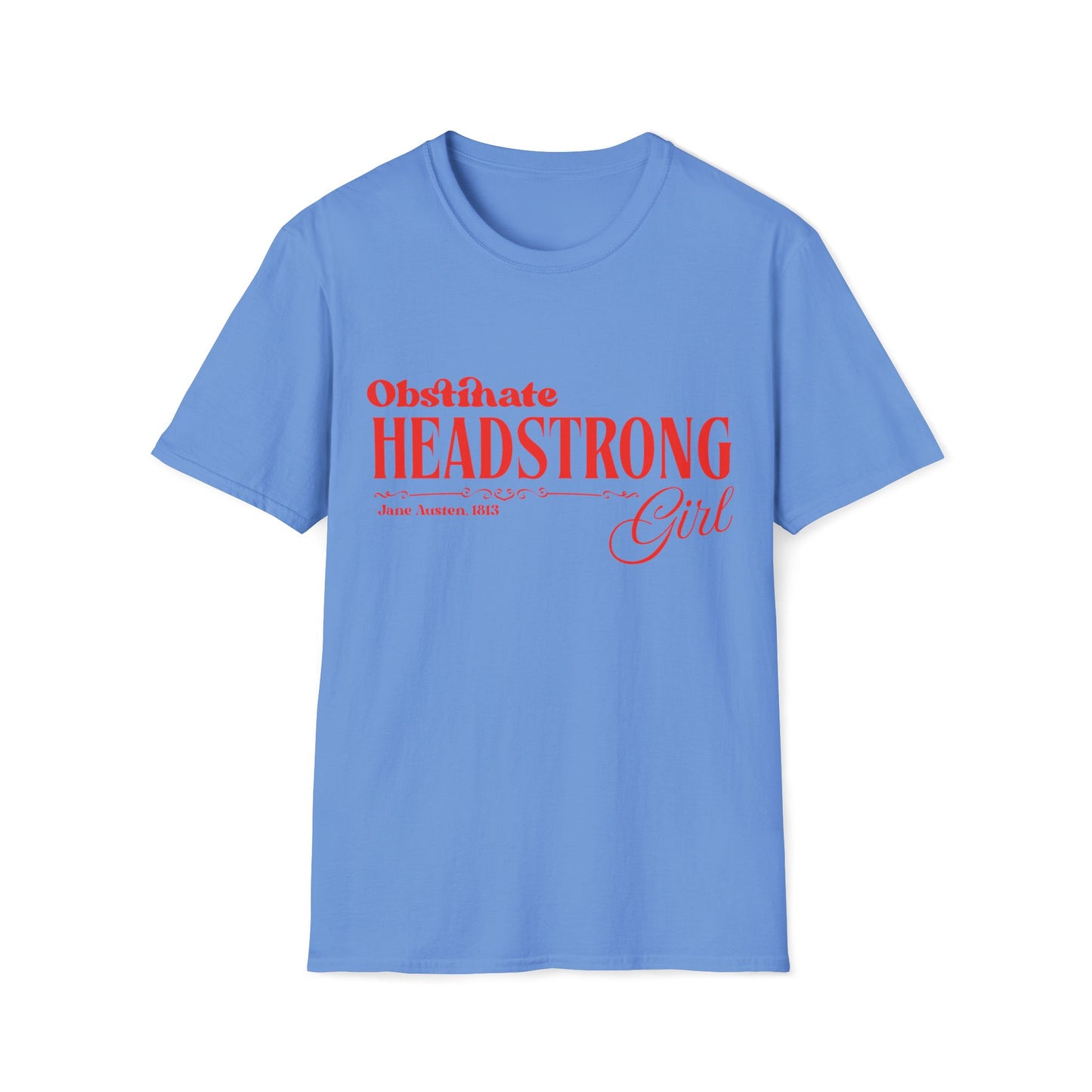 Pride and Prejudice Obstinate Headstrong Girl T-Shirt