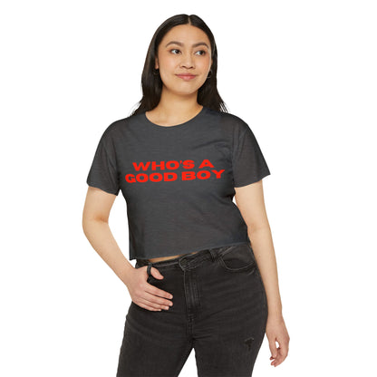 "WHO'S A GOOD BOY" Bauchfreies Top