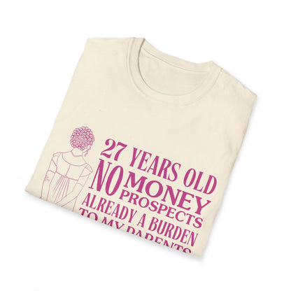 Pride and Prejudice "No Money No Prospects" Quote T-Shirt