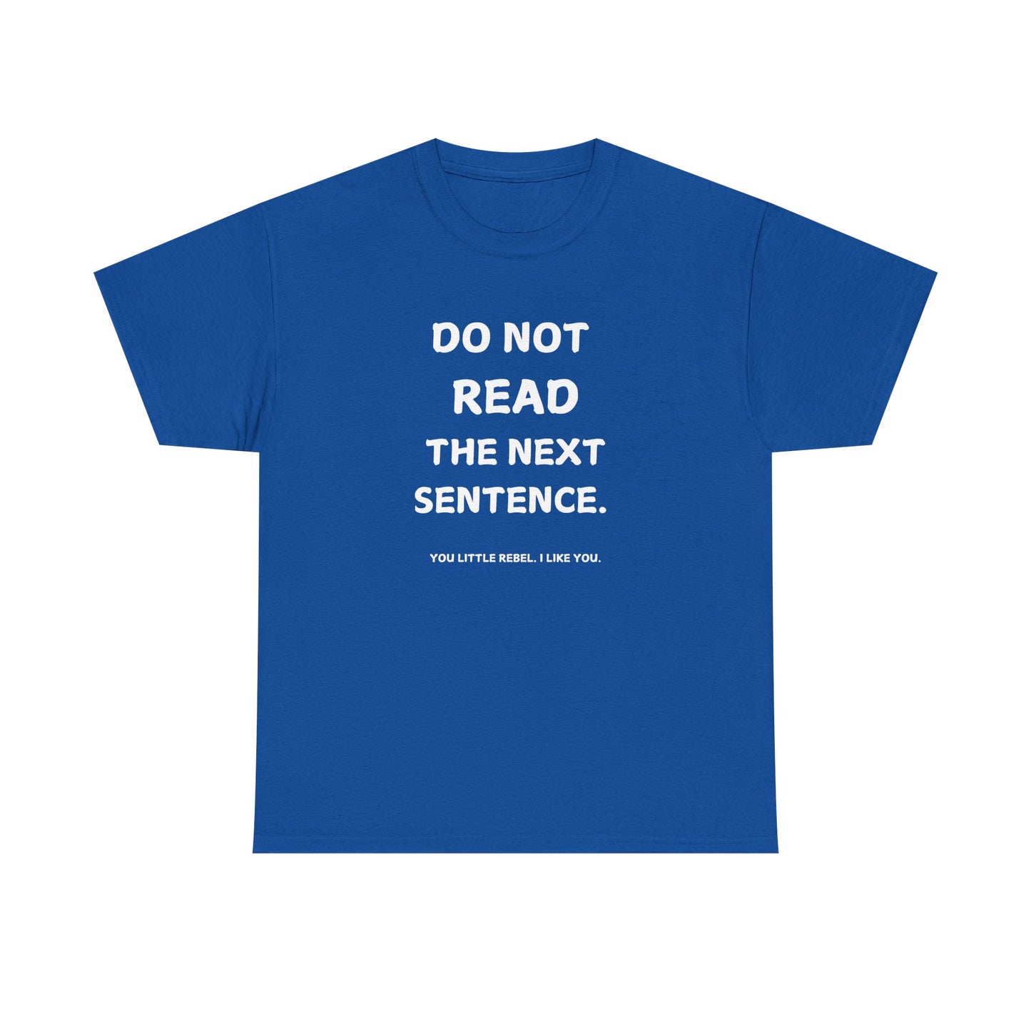Do Not Read Unisex T-Shirt