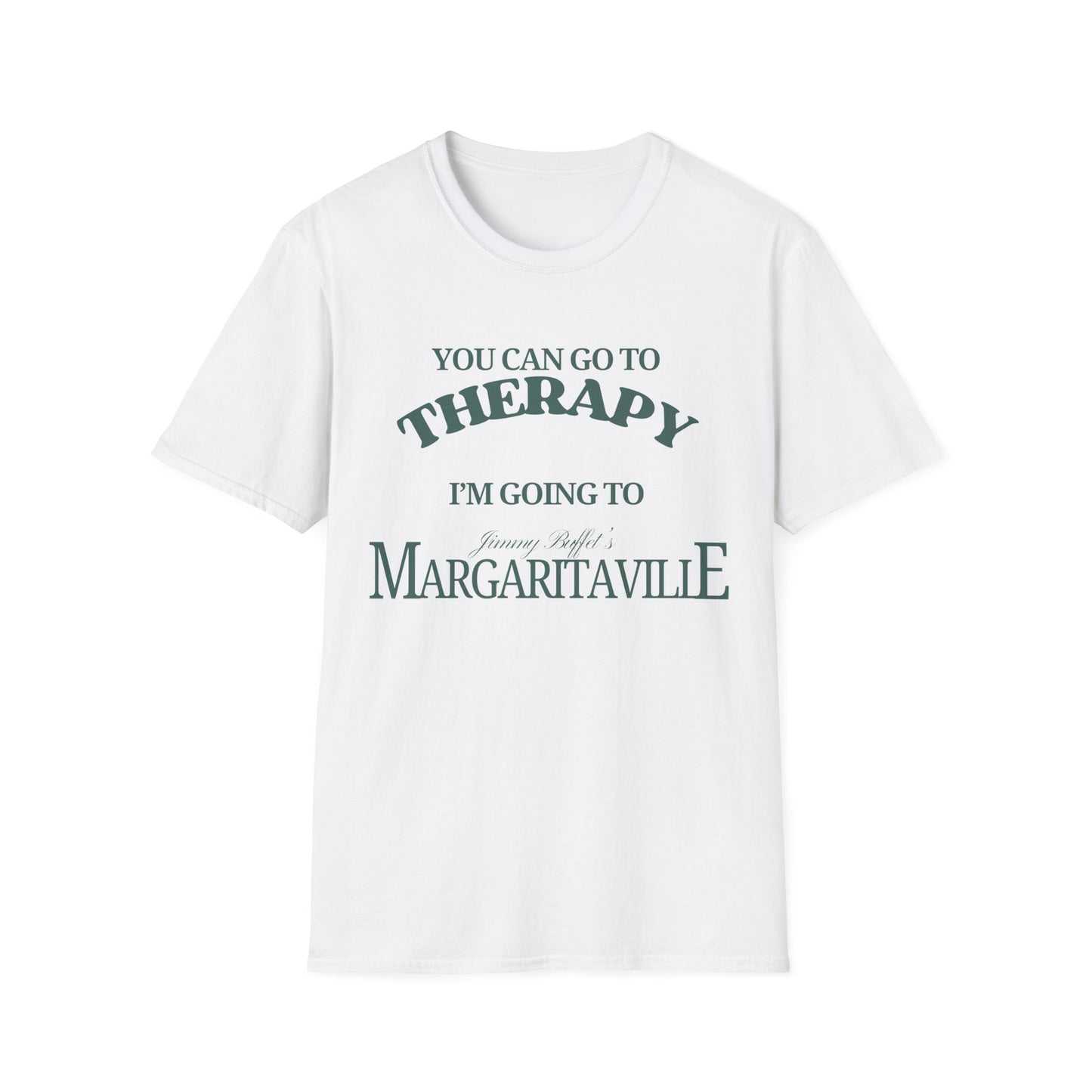You Can Go To Therapy I'm Going To Margaritaville T-Shirt