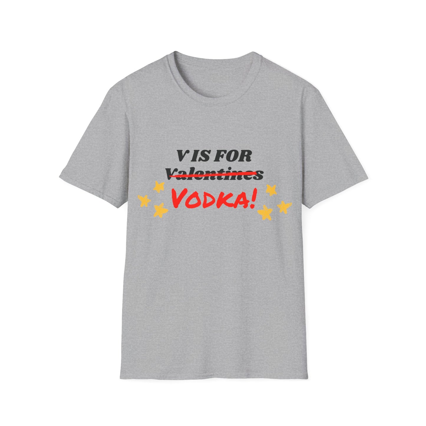 V is for Vodka T-Shirt