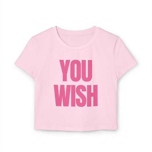 "You Wish" Baby Tee