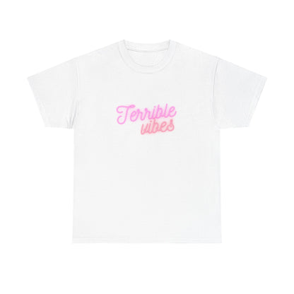 Neon Terrible Vibes Unisex T-Shirt