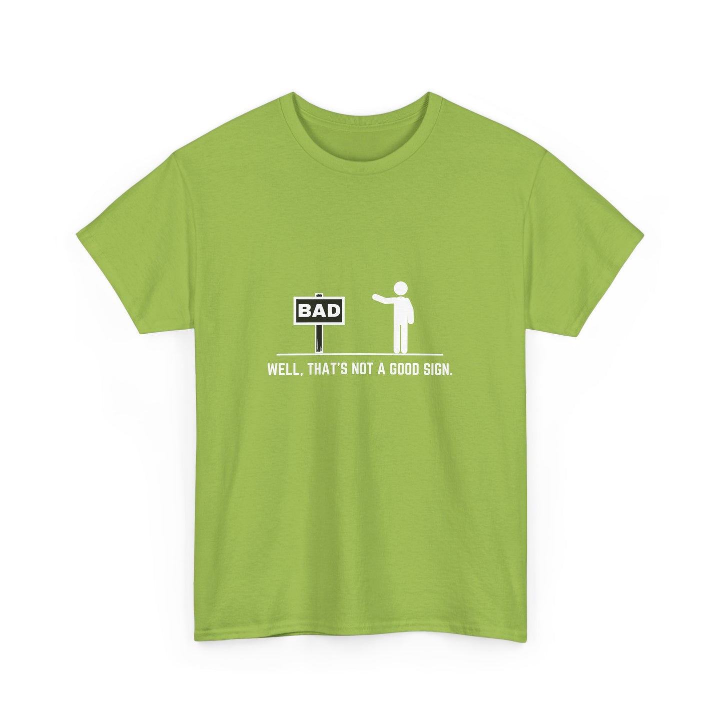 Bad Sign Unisex T-Shirt