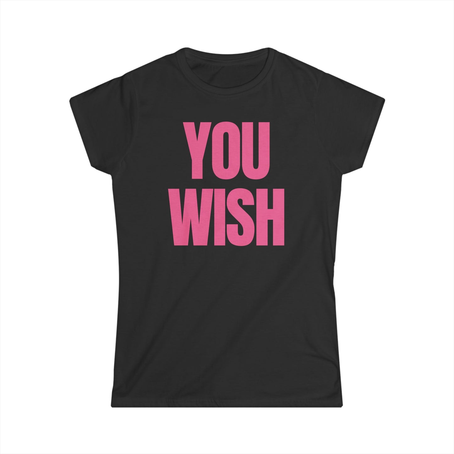 YOU WISH Y2K Women's Fitted Tee
