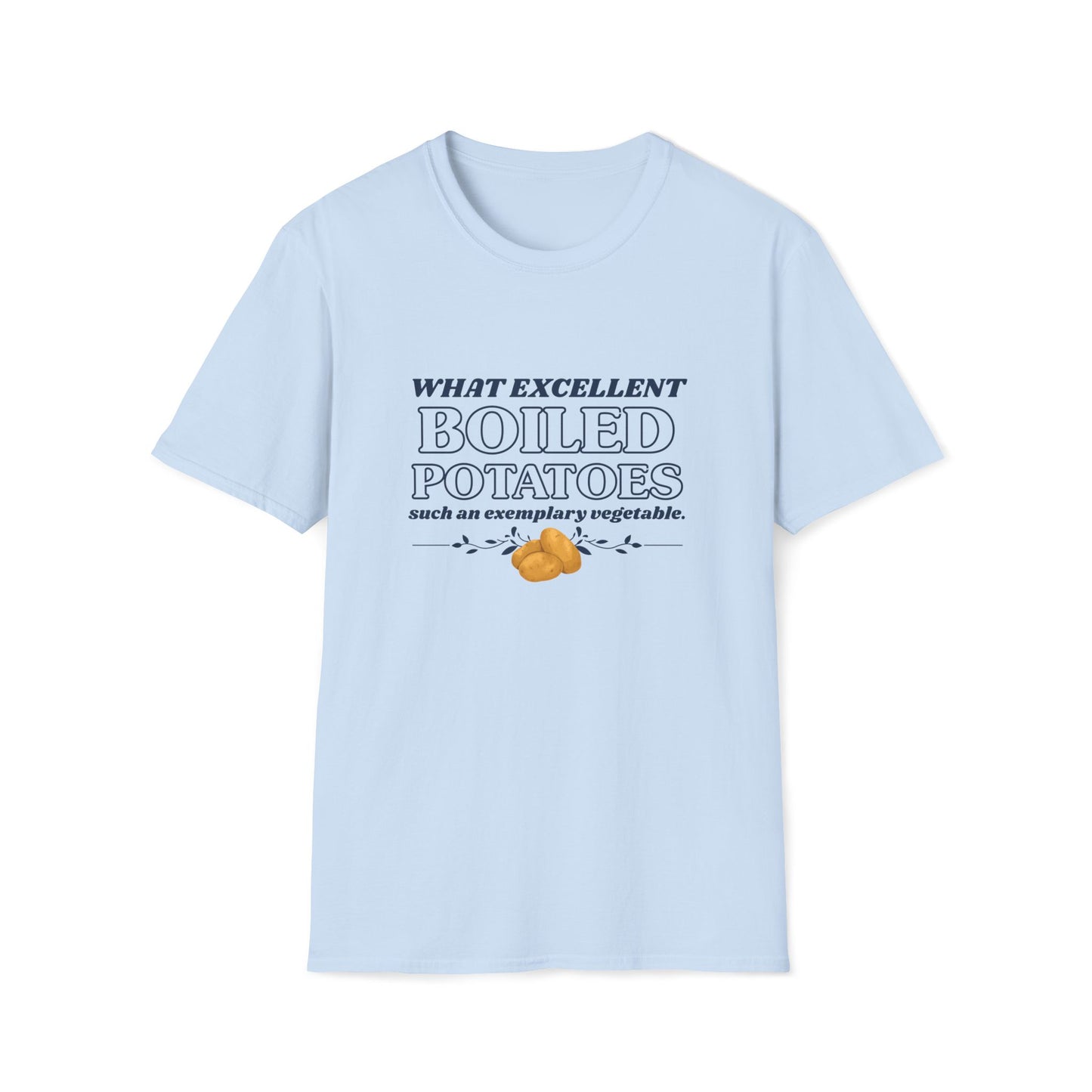 Pride and Prejudice "What Excellent Boiled Potatoes" T-Shirt