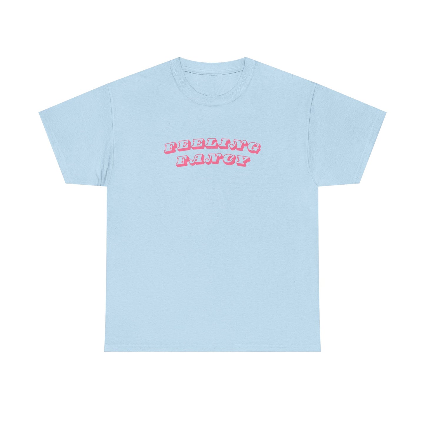 Feeling Fancy Graphic Unisex T-Shirt