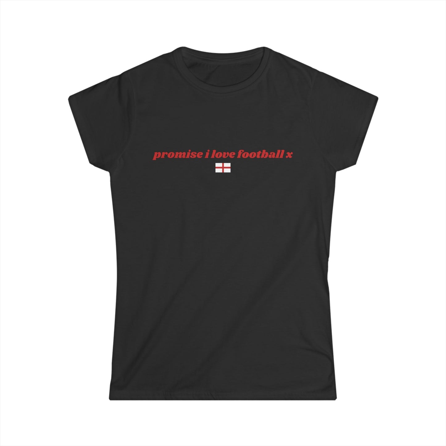 "promise i love football x" World Cup Women's Tee