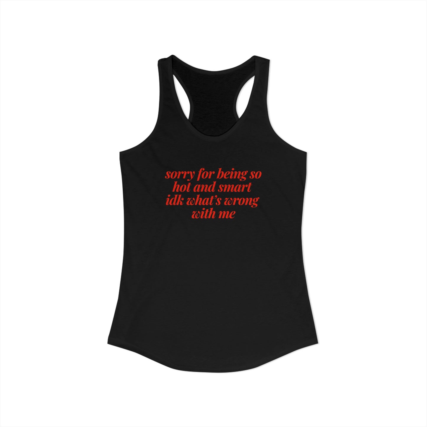 sorry for being so hot and smart Y2K Tank Top