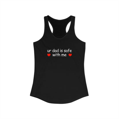 ur dad is safe with me Y2K Tank Top