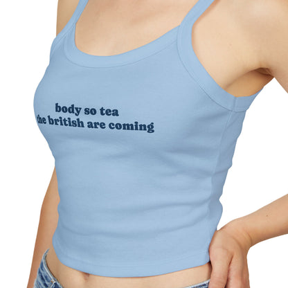 "Body So Tea The British Are Coming" Tanktop