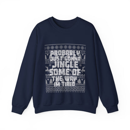 Probably Just Gonna Jingle Some Of The Way Christmas Jumper