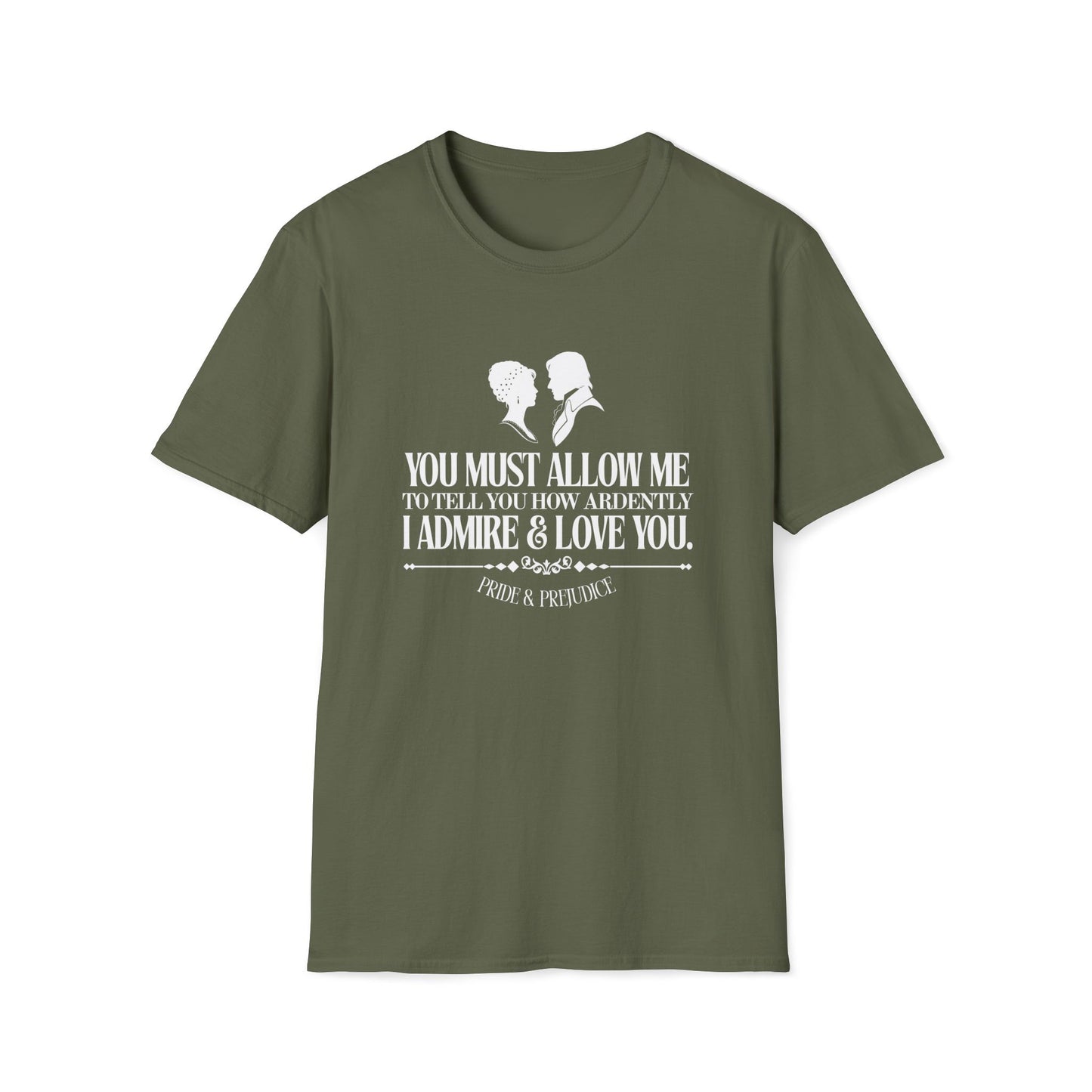 Pride and Prejudice "I Admire & Love You" Quote T-Shirt