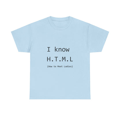 How To Meet Ladies Unisex T-Shirt