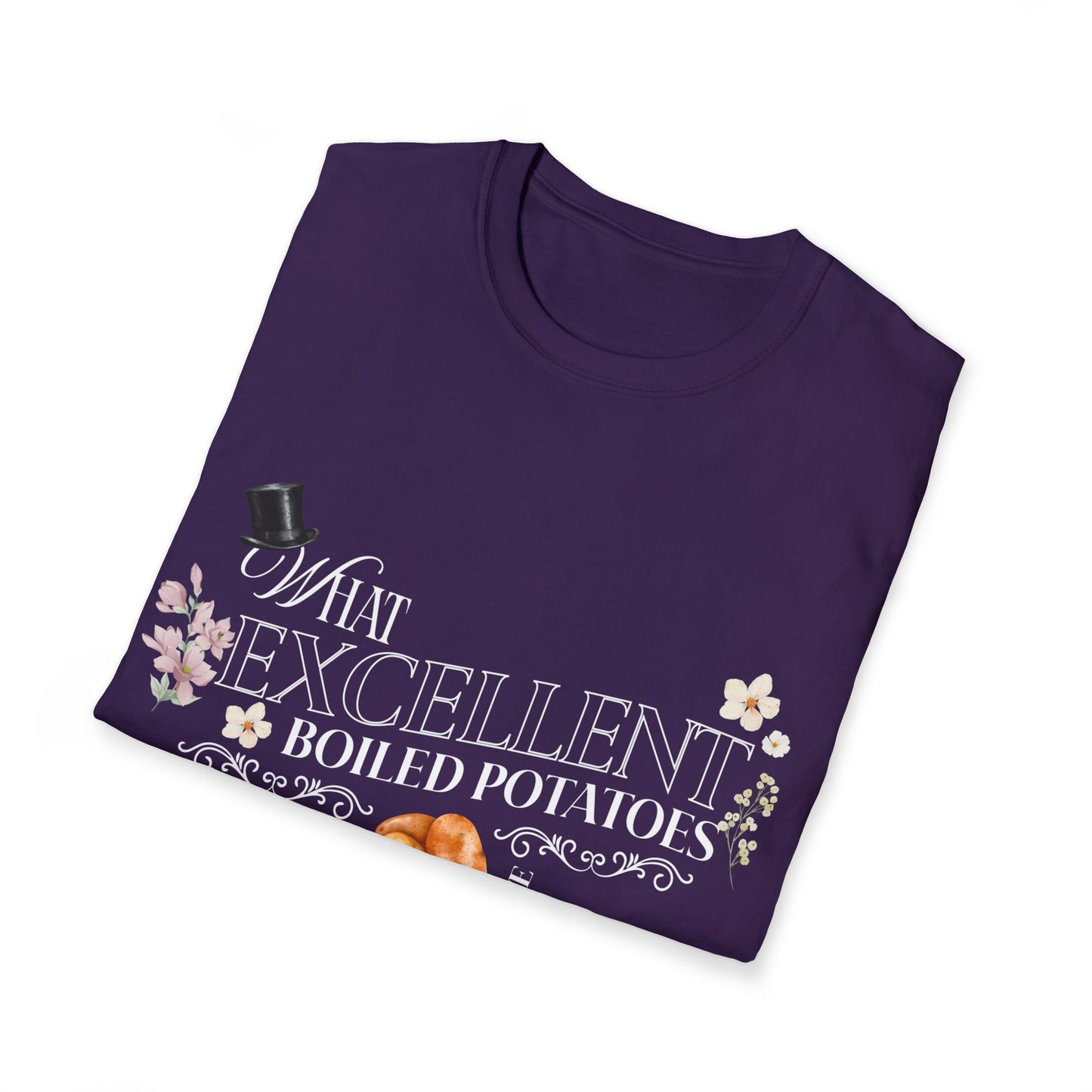 Pride and Prejudice "What Excellent Boiled Potatoes" Typography T-Shirt