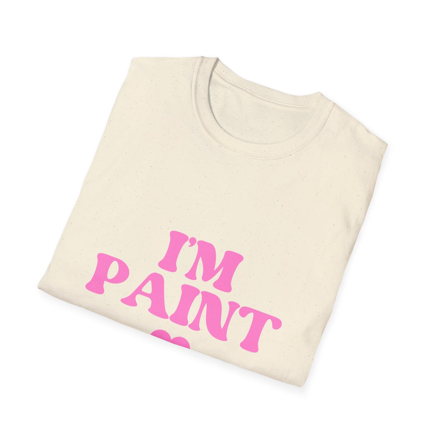 I Love To Finger Paint / Im Paint T-Shirt