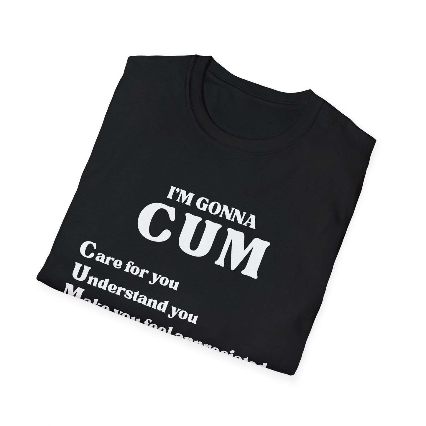 Im Gonna CUM Unisex T-Shirt