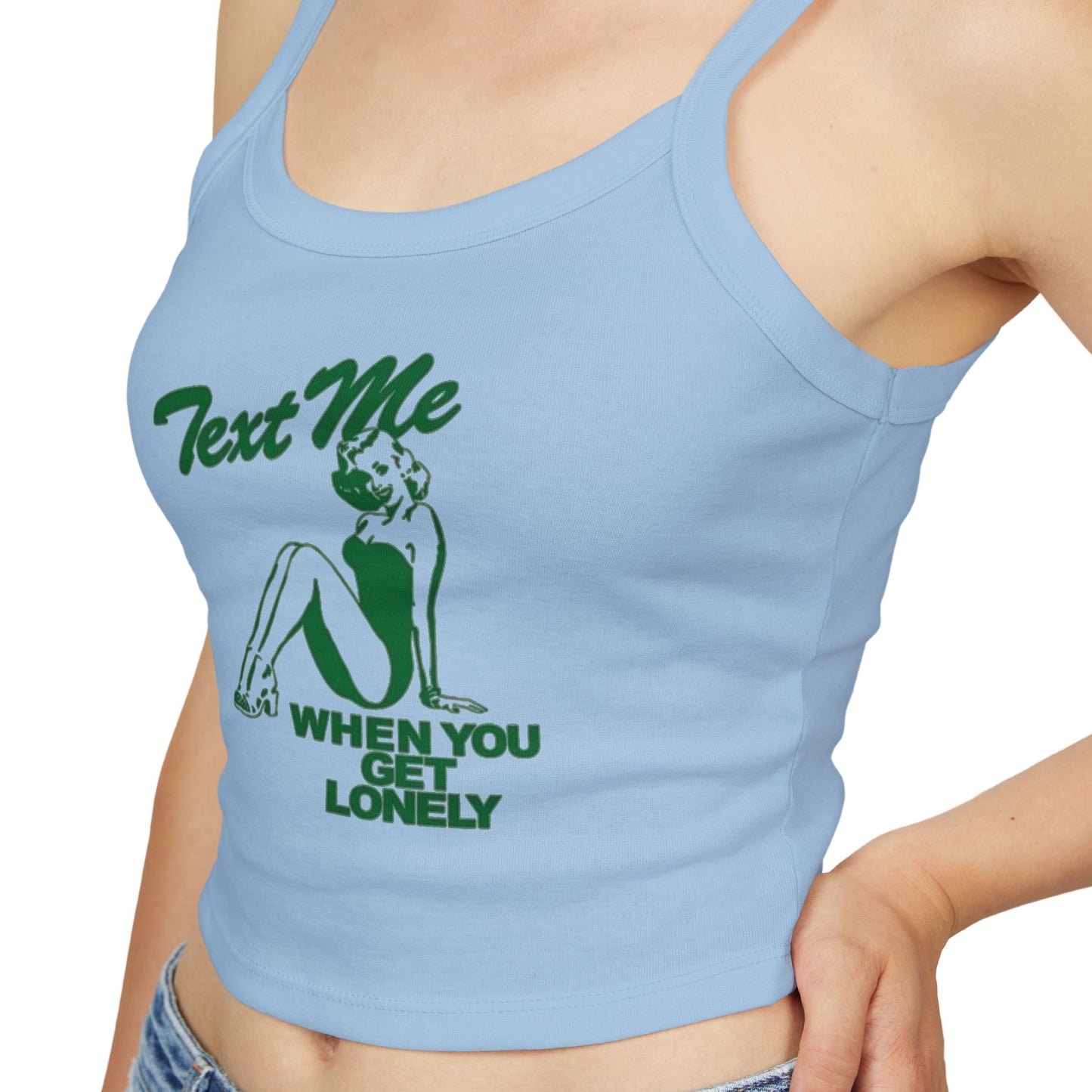 Text Me When You Get Lonely Neckholder-Top