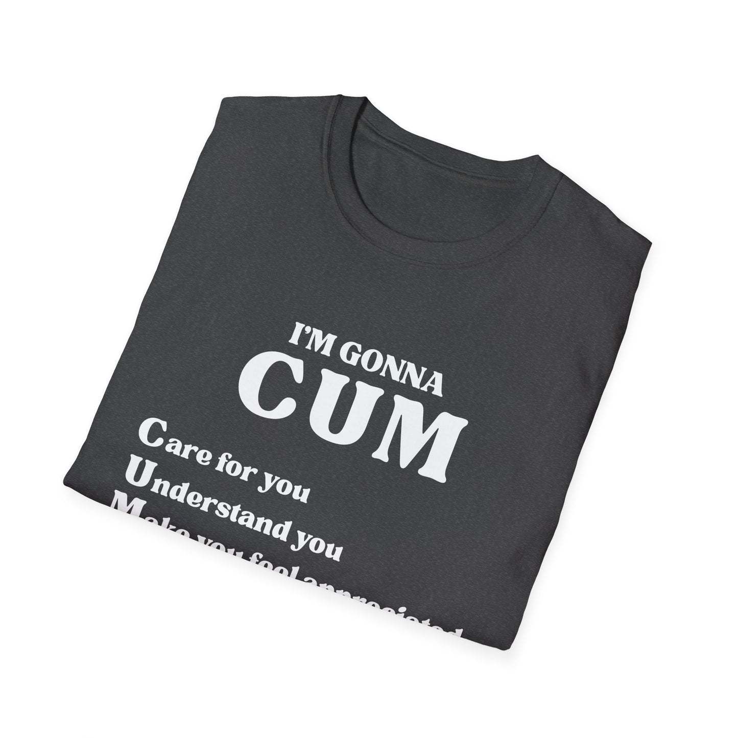 Im Gonna CUM Unisex T-Shirt