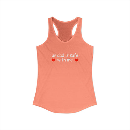 ur dad is safe with me Y2K Tank Top