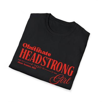 Pride and Prejudice Obstinate Headstrong Girl T-Shirt
