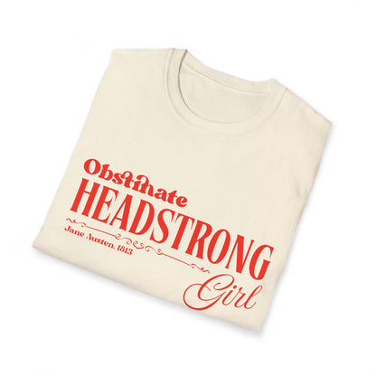 Pride and Prejudice Obstinate Headstrong Girl T-Shirt