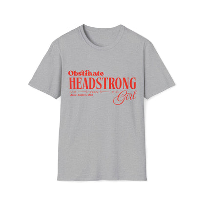 Pride and Prejudice Obstinate Headstrong Girl T-Shirt