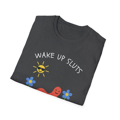 Wake Up Sluts, It's Time to Sin Smiling Worm T-Shirt