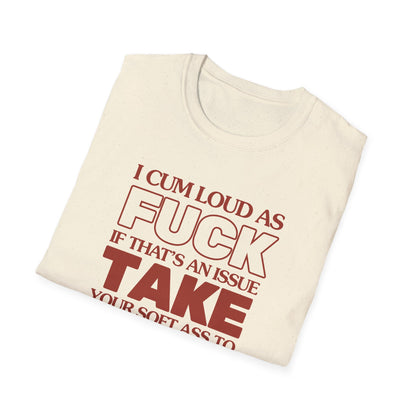 Ich komme laut wie die Hölle, bring deinen weichen Arsch zu einem anderen Benihana T-Shirt