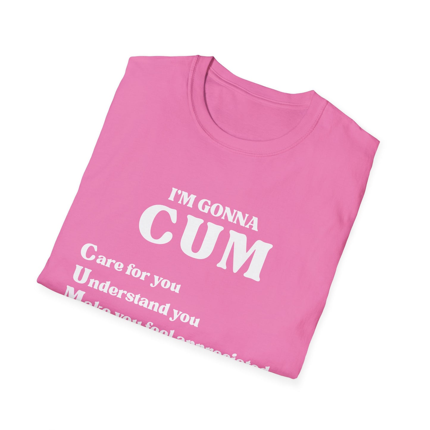 Im Gonna CUM Unisex T-Shirt