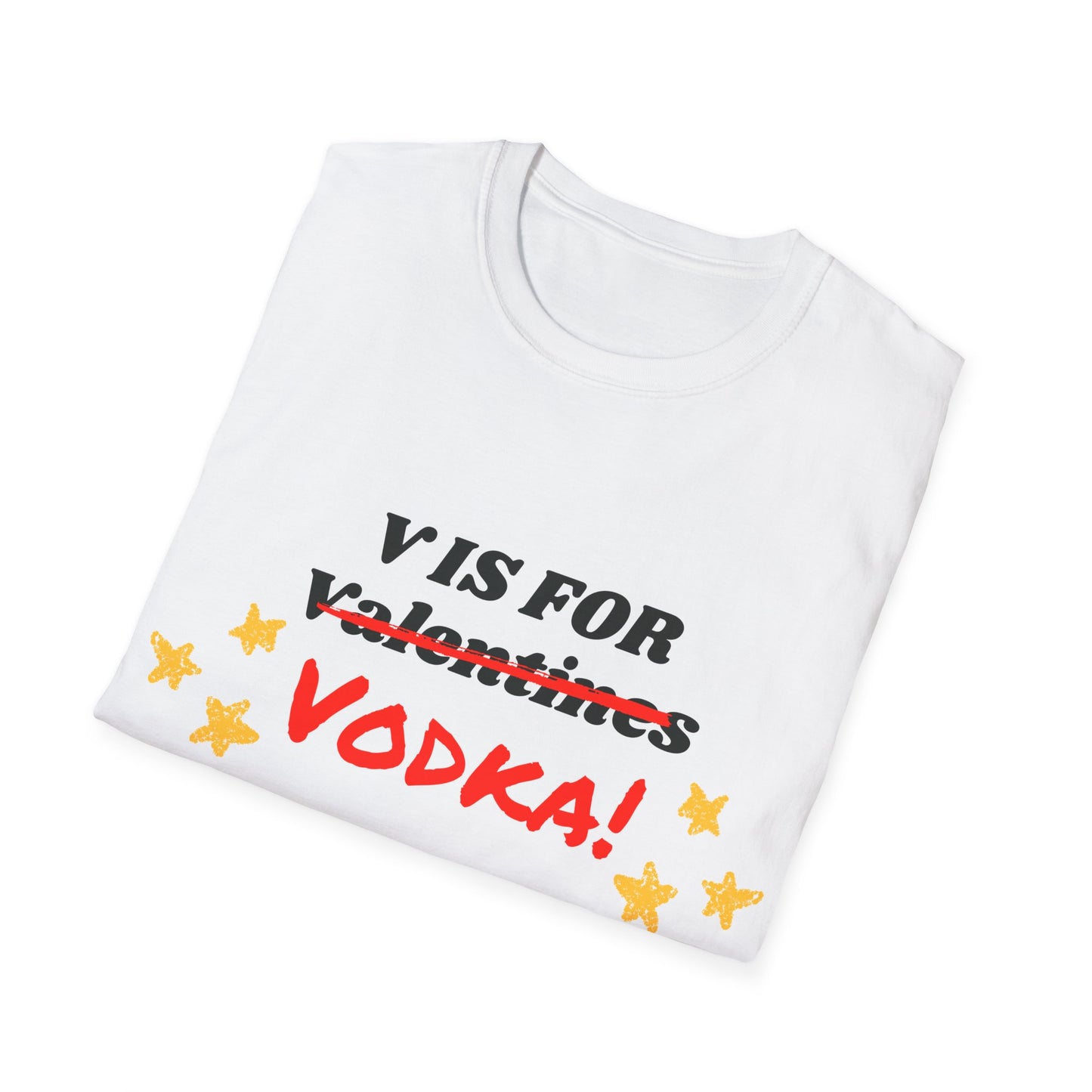 V is for Vodka T-Shirt
