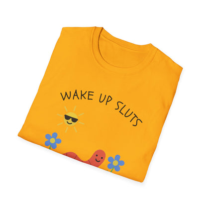 Wake Up Sluts, It's Time to Sin Smiling Worm T-Shirt