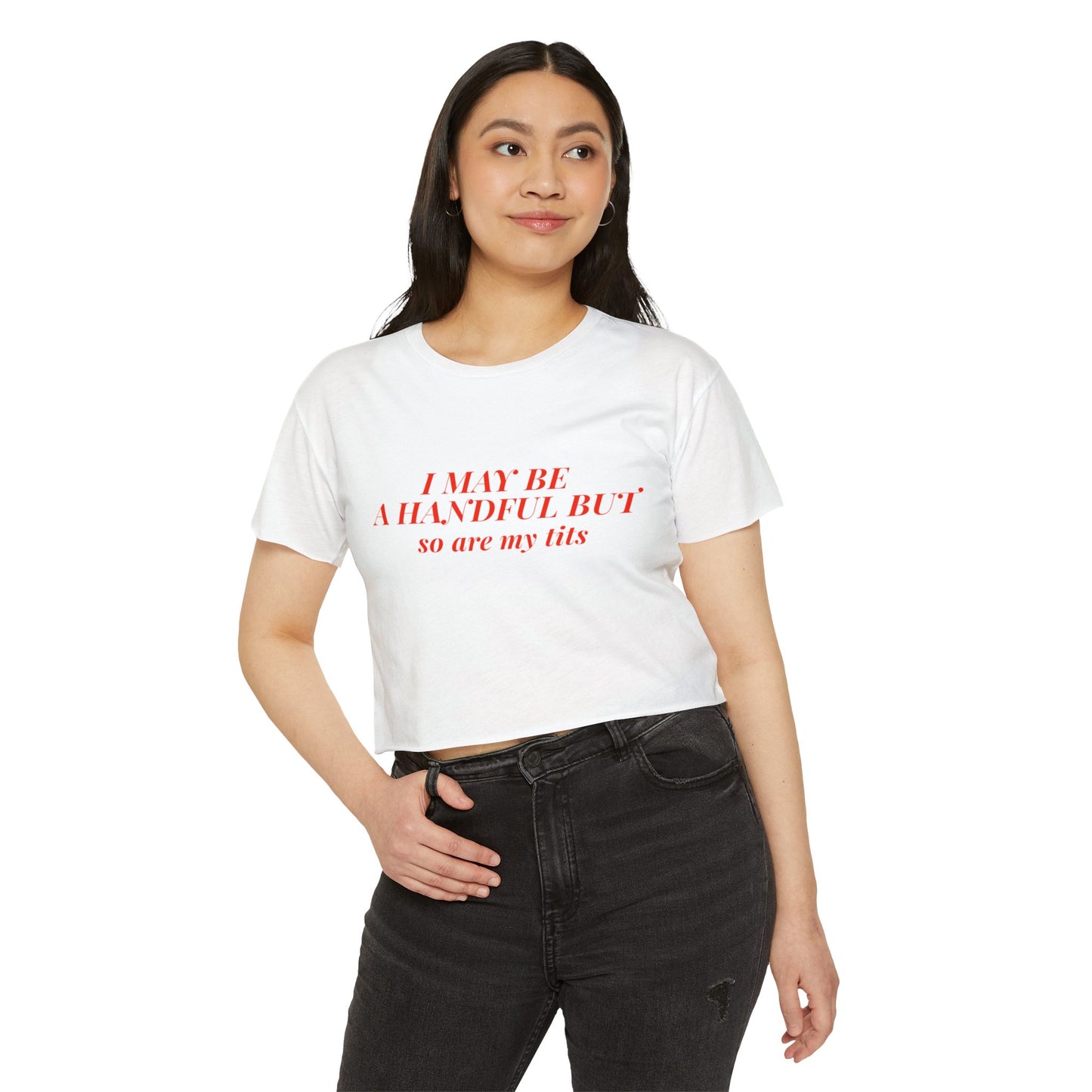 "Ich bin vielleicht eine Handvoll, aber meine Titten auch" Crop Top