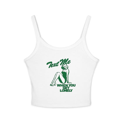 Text Me When You Get Lonely Neckholder-Top
