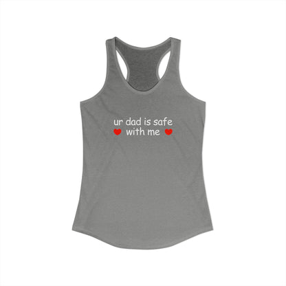 ur dad is safe with me Y2K Tank Top