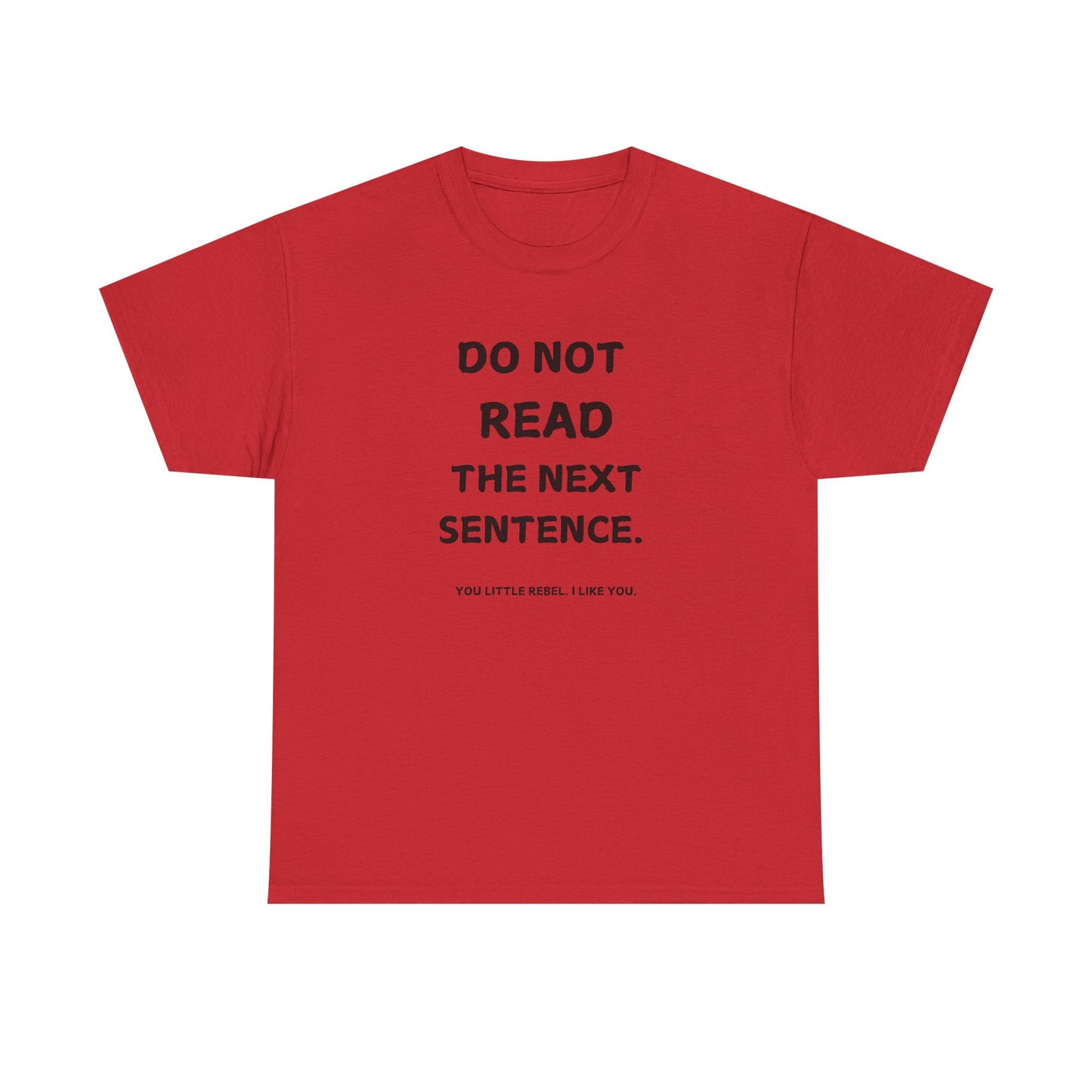 Do Not Read Unisex T-Shirt