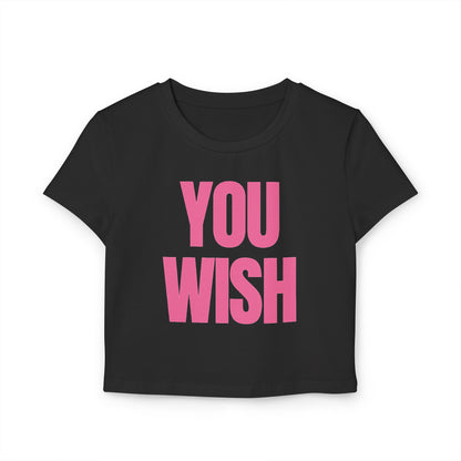 "You Wish" Baby-T-Shirt