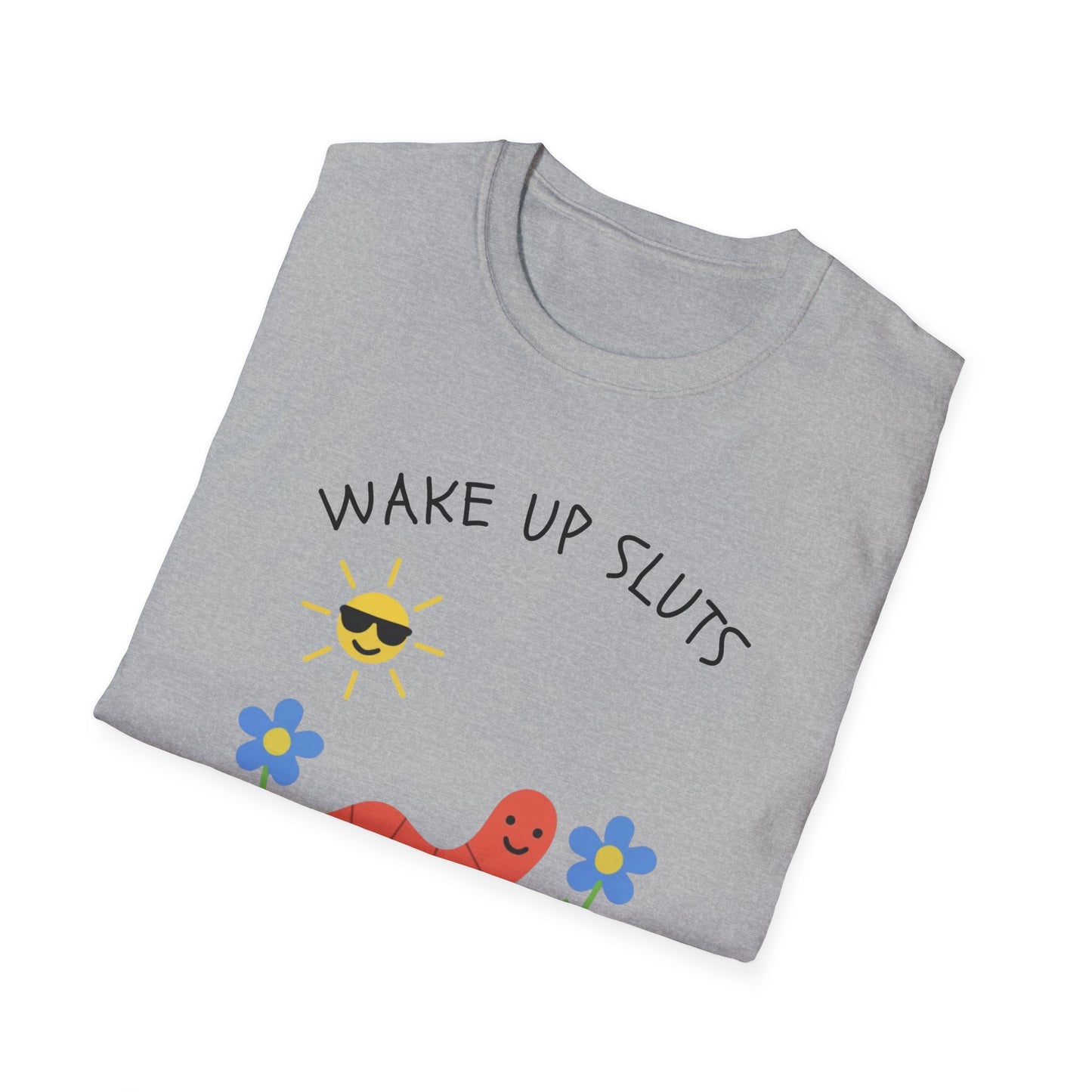 Wake Up Sluts, It's Time to Sin Smiling Worm T-Shirt