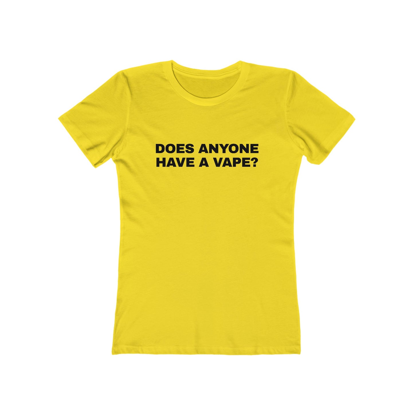DOES ANYONE HAVE A CIGARETTE? Women's Graphic Tee