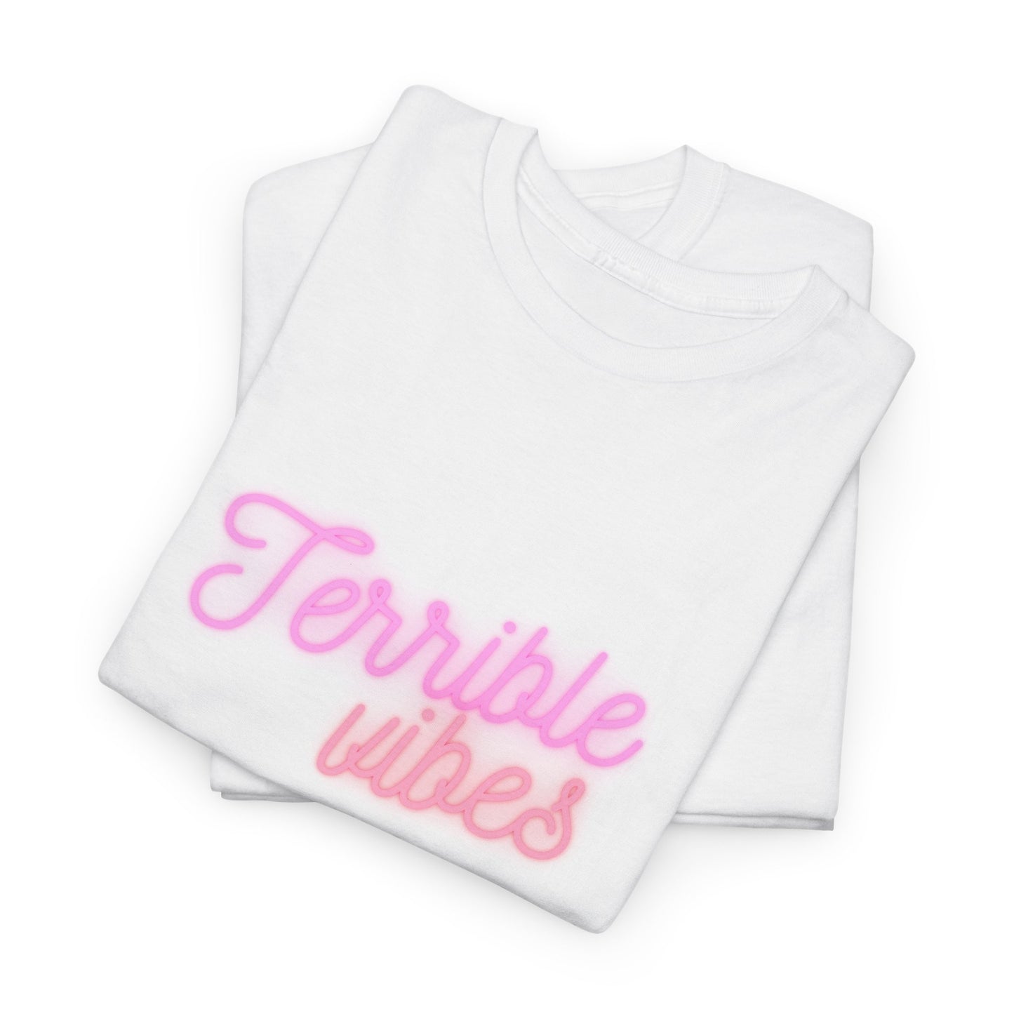 Neon Terrible Vibes Unisex T-Shirt