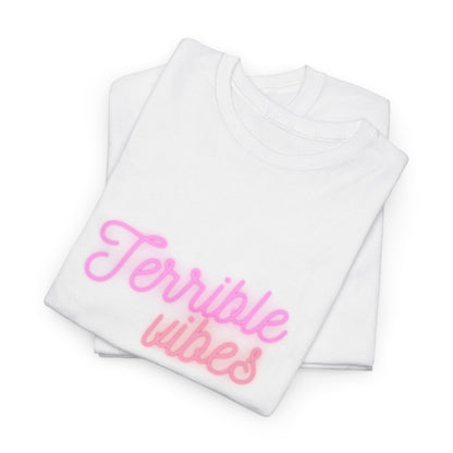 Neon Terrible Vibes Unisex T-Shirt
