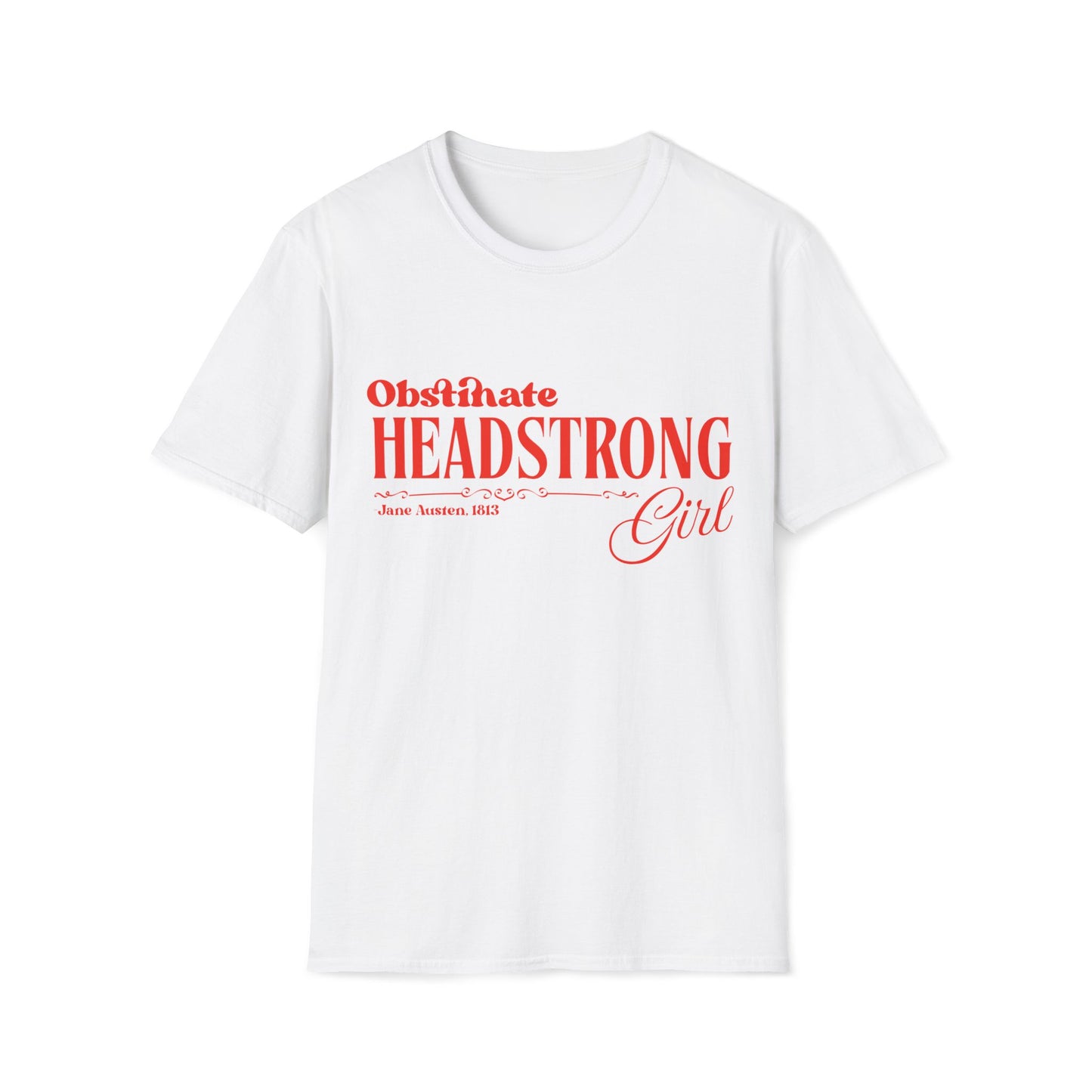 Pride and Prejudice Obstinate Headstrong Girl T-Shirt