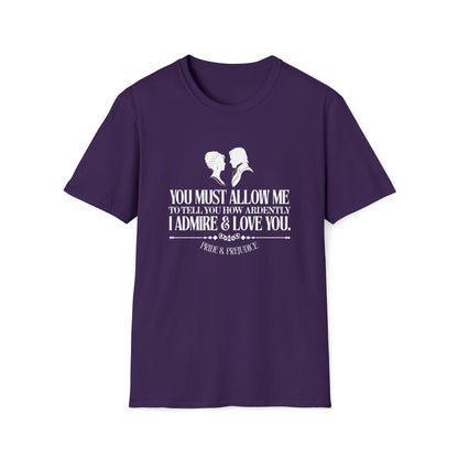 Pride and Prejudice "I Admire & Love You" Quote T-Shirt